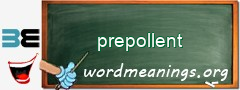 WordMeaning blackboard for prepollent